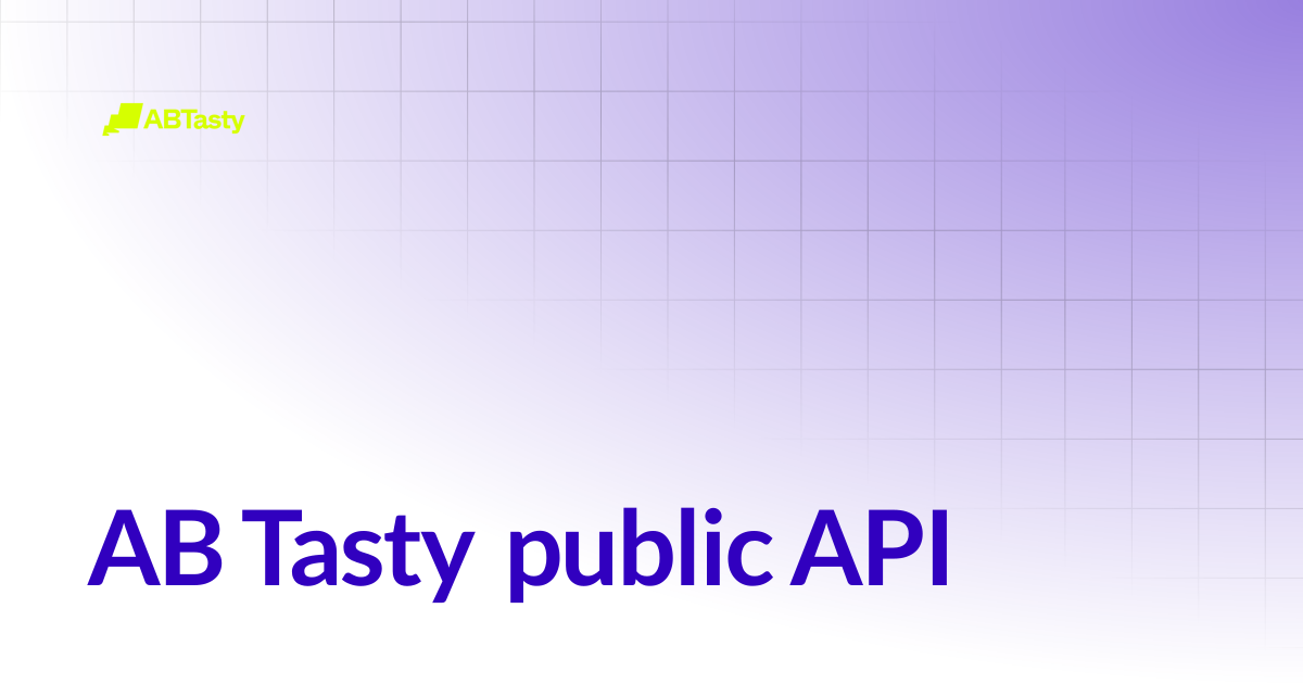 AB Tasty public API | AB Tasty Documentation