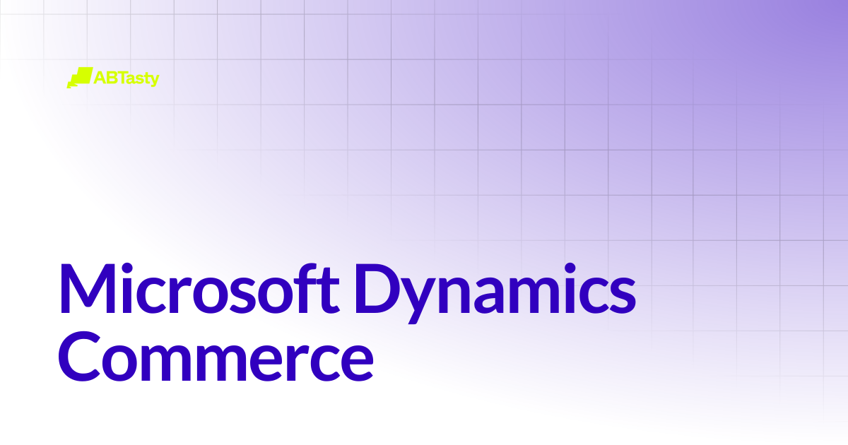 Microsoft Dynamics Commerce | AB Tasty Documentation